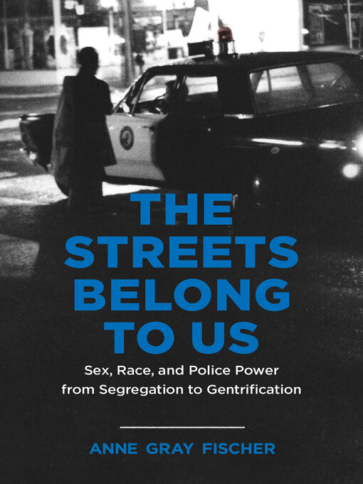 Title details for The Streets Belong to Us by Anne Gray Fischer - Available